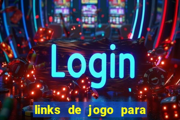 links de jogo para ganhar dinheiro